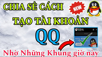 Hướng dẫn cách đăng ký tạo tài khoản QQ FREE-MIỄN PHÍ mới nhất 2024 | Mẹo Tạo Thành Công