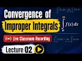 02 Convergence of Improper Integrals