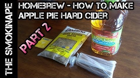 Homebrew - How to Make Apple Pie Hard Cider Part 2 Cheap and Easy Recipe - TheSmokinApe