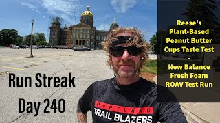 Run Streak Day 240 - First Run In New Balance ROAV's - Reeses Plant-Based PB Cup Taste Test by Chris the Plant-Based Runner 36 views 11 months ago 12 minutes, 34 seconds
