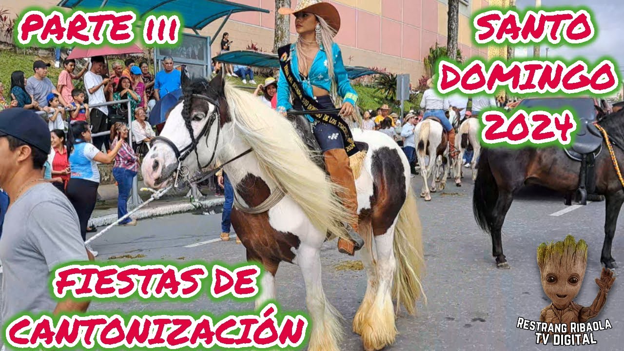 Cabalgata programa de Fiestas de Cantonización de Santo Domingo de los Tsáchilas Ecuador 2024 (3/3)