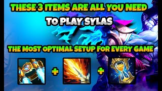 THESE ITEMS ARE ALL YOU NEED TO PLAY SYLAS | THE BEST SYLAS BUILD FOR MOST SITUATIONS