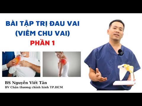 Bài tập trị đau vai (viêm chu vai/viêm gân cơ chóp xoay) - Phần 1 | khớp việt official