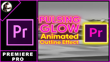 How to Add PULSING GLOW Animated Outline Effect In Premiere Pro
