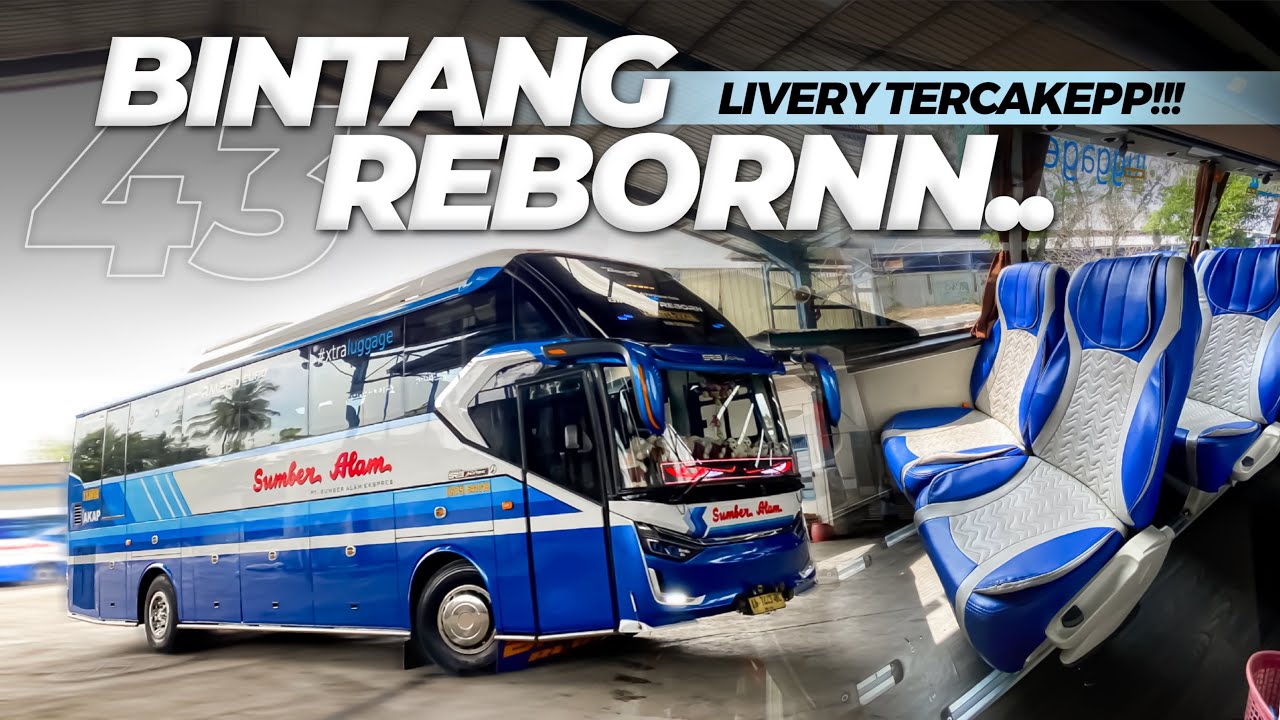 SPESIAL VINTAGE! LIVERY TERBAIK MILIK SUMBER ALAM !!🤩 Trip Naik Sumber Alam “Bintang Reborn” 