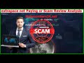 Extrapacenet paying or scam review analysis