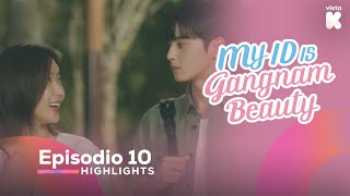 [ESP.SUB] Highlights de My ID is Gangnam Beauty EP10 | My ID is Gangnam Beauty | VISTA_K