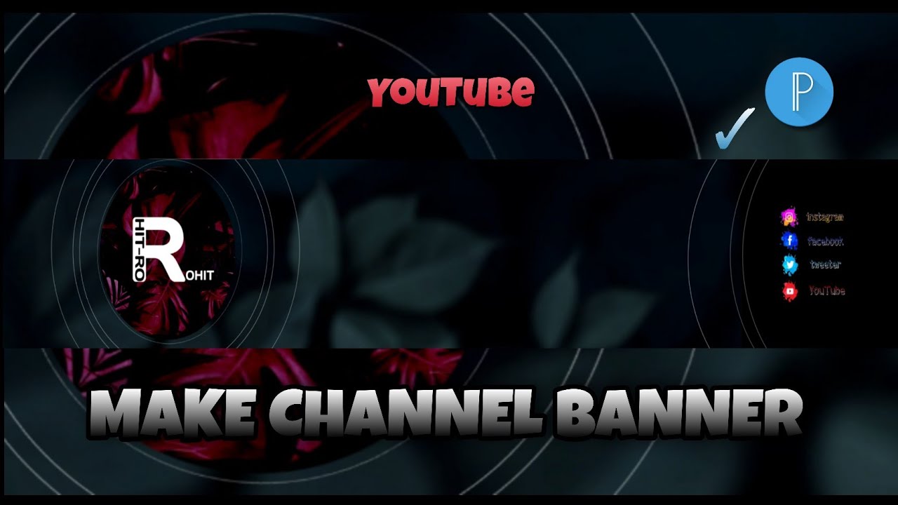How To Make Youtube Channel Banner Art Lick a pro ll On Mobile Using ...