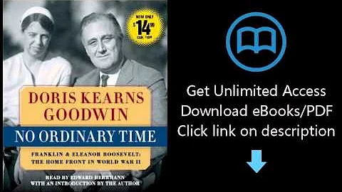 Download No Ordinary Time: Franklin and Eleanor Roosevelt, The Home Front in World War II PDF
