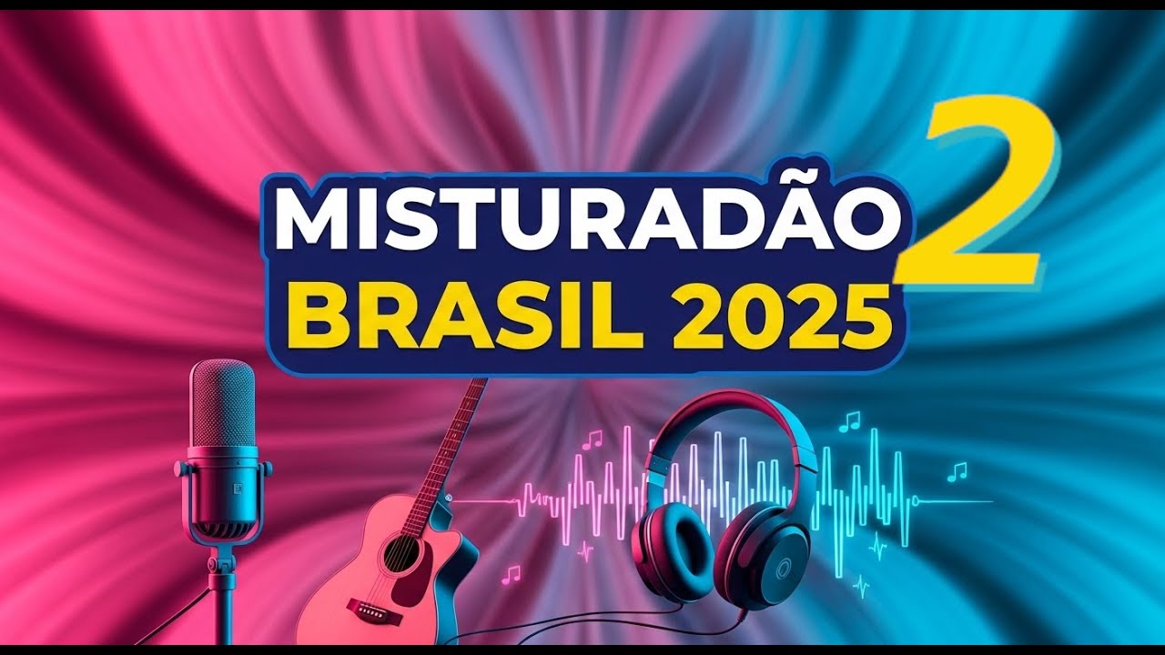 🔥 Misturadão de Ritmos 2025 | Todos os Ritmos 🎶 Sertanejo, Pagode, Pop, Rock, EDM, Rap e mais.🎤
