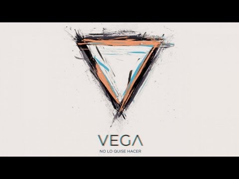 VEGA - No lo quise hacer (audio)