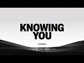 Knowing You Czeinal Emotional Deep House Official Video mp3