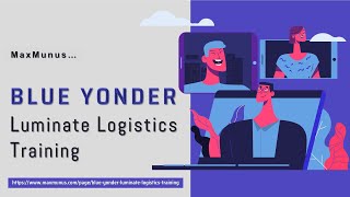 Blue Yonder Luminate Logistics Training –  Online Training (Course & Certification Tips)