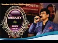 Medley of yesudas  sp balasubramaniyam by sanjay pandey