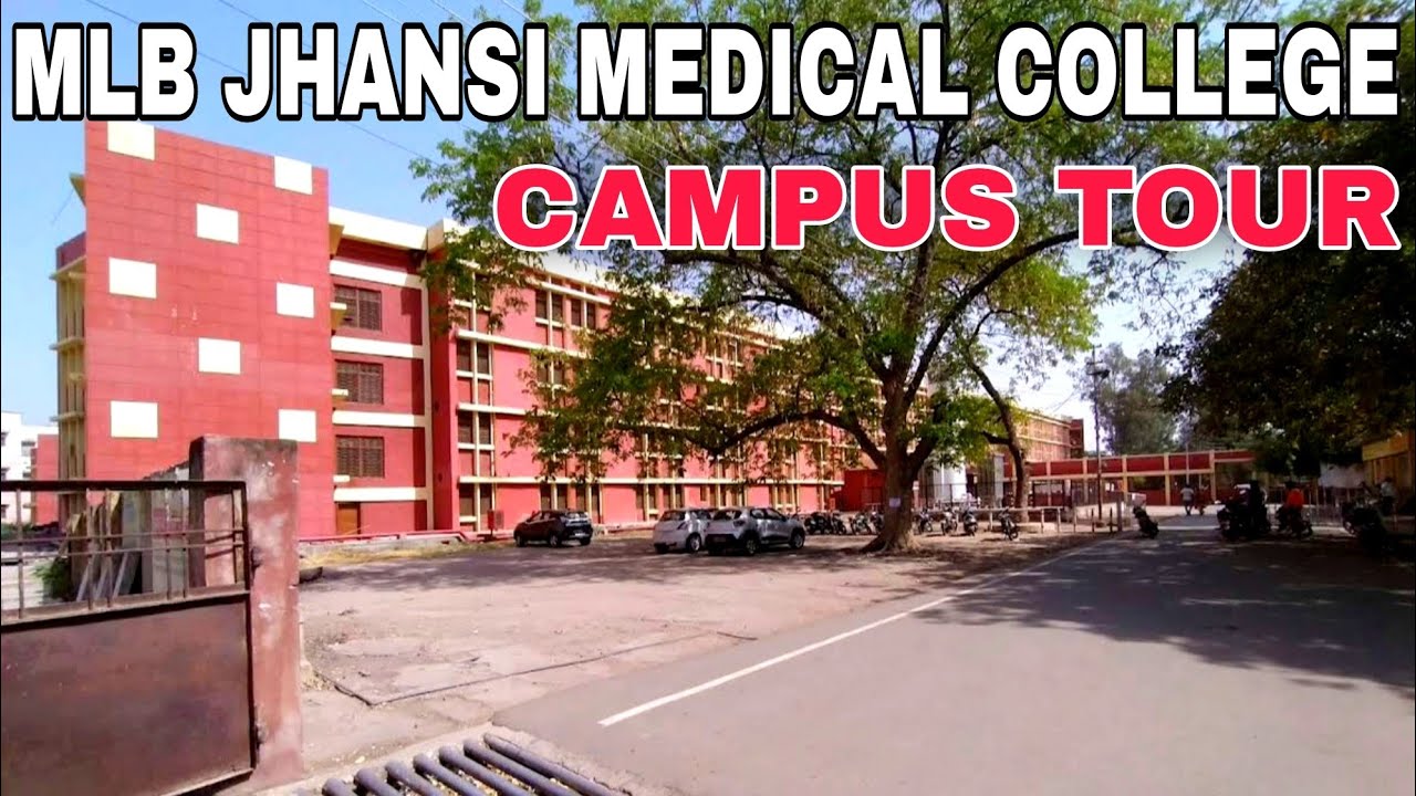 MLB JHANSI CAMPUS TOUR || Jhansi Medical college campus tour || MLB jhansi patient flow