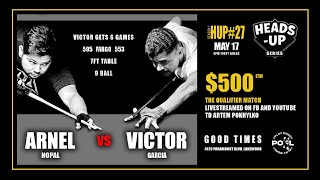 Arnel Nopal vs Victor Garcia HUP# 27