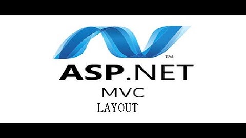ASP.NET MVC LAYOUT NEDİR? NASIL KULLANILIR (1) ALTINOLUK MYO