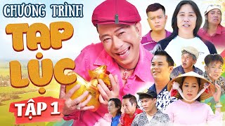 Chương Trình Tạp Lục - Tập 1 | Bảo Chung, Khương Dừa, Diệu Thắm ... | Phim Ca Nhạc Hài Mới Nhất 2022