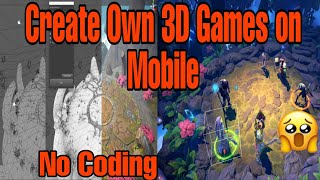 Create Own 3D High Graphics Games || On Mobile || Android || iOS || No Coding || Easy Method screenshot 2