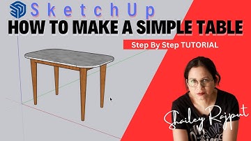 How To Make A Simple Table In SketchUp | Step-by-Step Tutorial