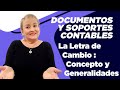 320. La Letra de Cambio : Concepto y Generalidades