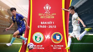 TRỰC TIẾP | Tr ĐH Sư Phạm TDTT TP.HCM - Tr ĐH Sư Phạm TDTT Hà Nội | Bán kết SV Cup 2023