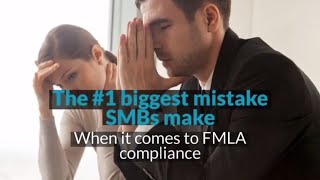 The 1 biggest mistake SMBs make when it comes to FMLA compliance and how time keeping software helps