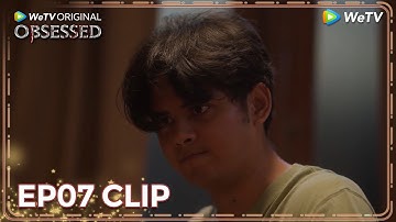 WeTV Original Obsessed | EP07 Clip | He keeps monitoring Aleya 😬 | ENG SUB