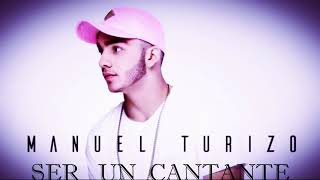 Ser un cantante - MTZ Manuel Turizo - COVER