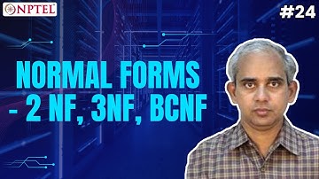 #24 Normal forms | 2NF, 3NF, BCNF | Introduction to Database Systems