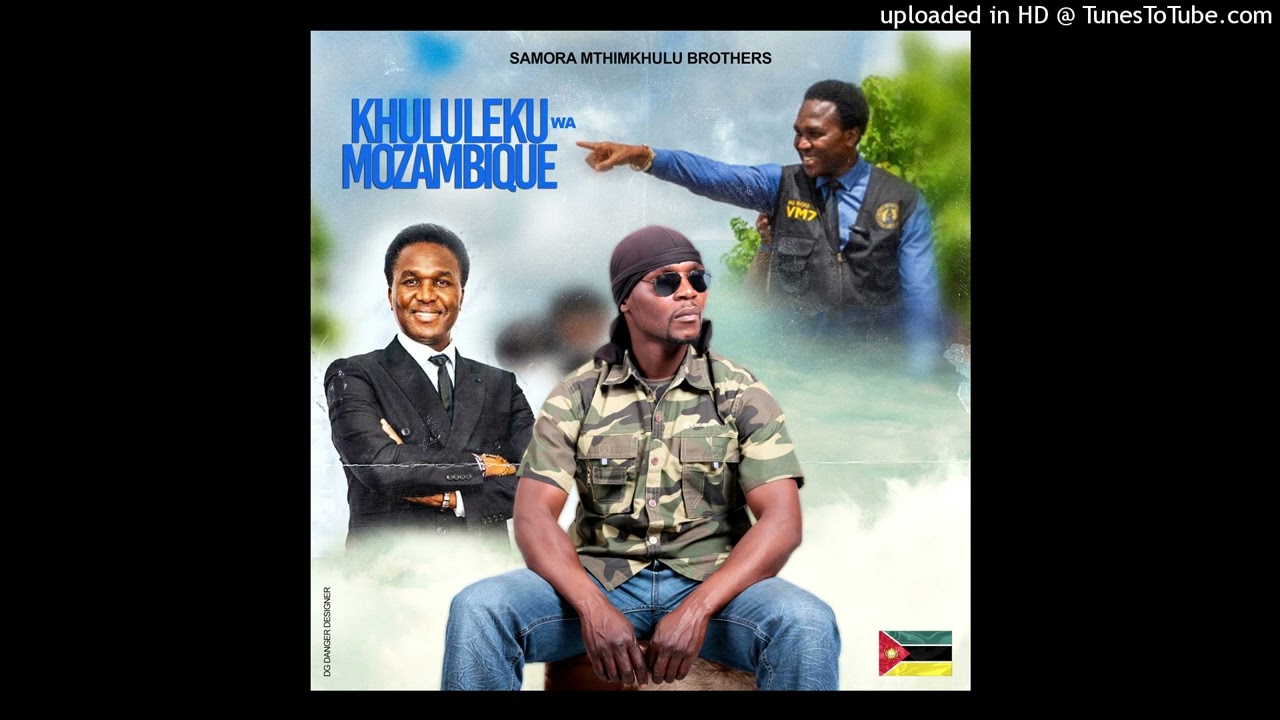 Samora Mthimkhulu Brothers - Khululeku wa Mozambique (2025) Mhluri Bomba Beatz