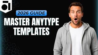 How To Harness Templates In Anytype [Step By Step Guide]