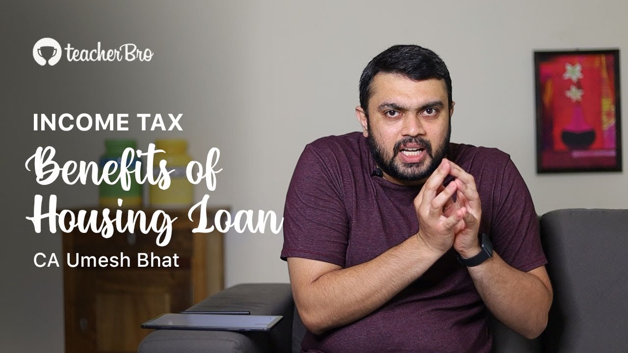 benefits-of-housing-loan-income-tax-ca-inter-ca-umesh-bhat-youtube