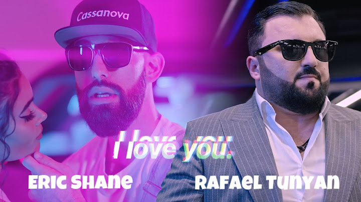 Eric Shane & Rafael Tunyan (DJ Aristo) - I Love You