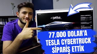 77.000 DOLAR'A TESLA CYBERTRUCK SİPARİŞ ETTİK ! YERLİ OTOMOBİLİZ TOGG !