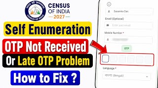 Self Enumeration OTP Not Received Problem | Census 2027 Self Enumeration OTP Not Coming Problem