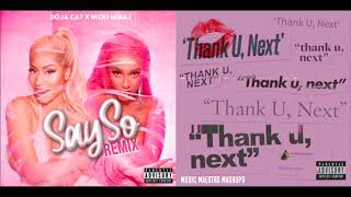 “Say So (Remix) x ”Thank U, Next” [Mashup] - Doja Cat, Nicki Minaj \& Ariana Grande