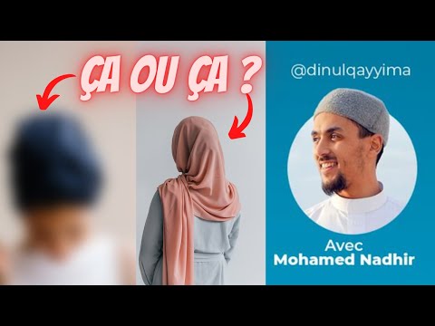 JE DOIS PORTER UN HIJAB 🧕🏻OU UN TURBAN👳? | MOHAMED NADHIR