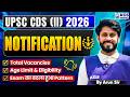 CDS 2 2026 Notification | Total Vacancies, Eligibility & Changed Exam Pattern | By Arun Sir | KGS