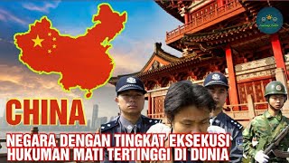 RAWAN HUKUMAN MATI !!! 7 Fakta Mengejutkan Tentang China Yang Mungkin Masih Belum Kamu Ketahui