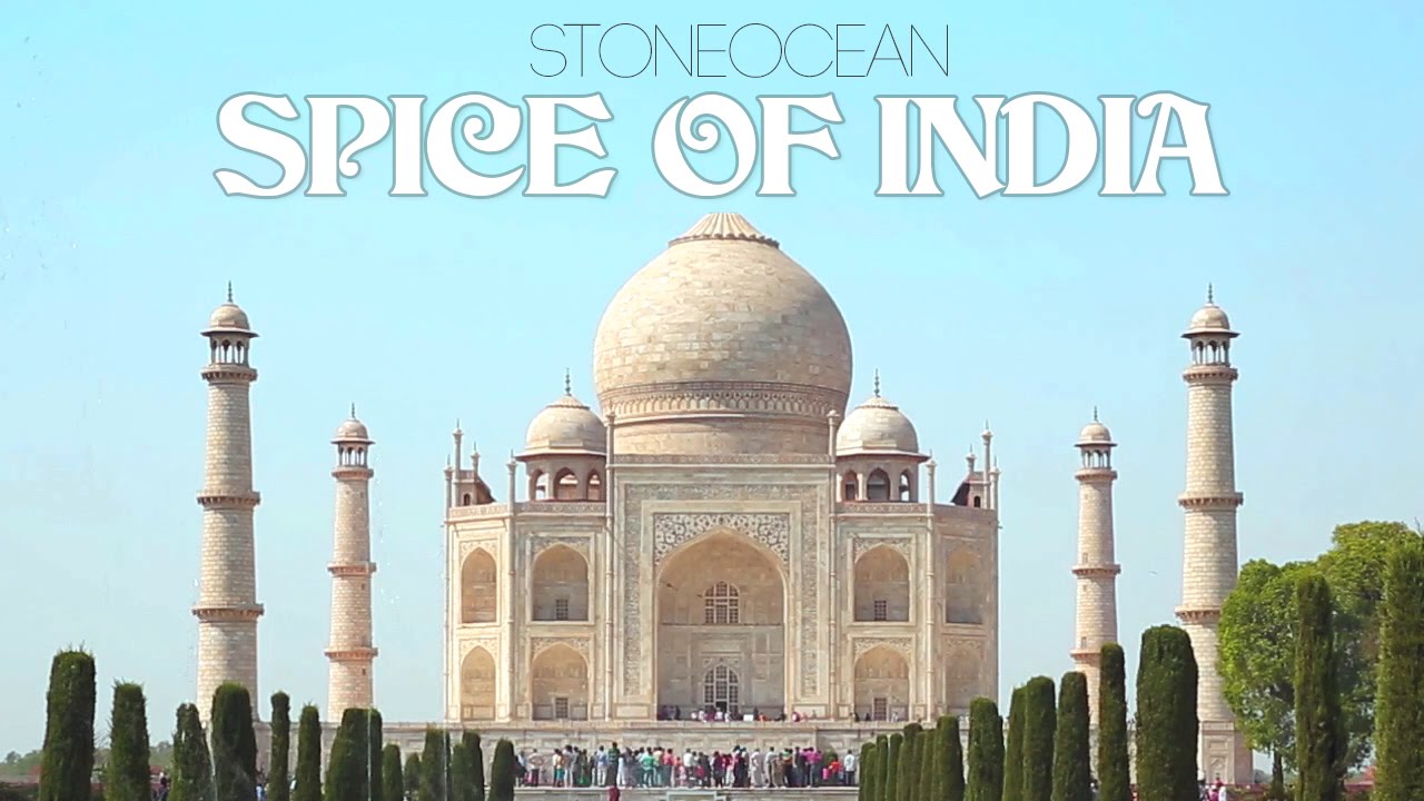 StoneOcean - Spice of India [CHILLOUT | JOURNEY]