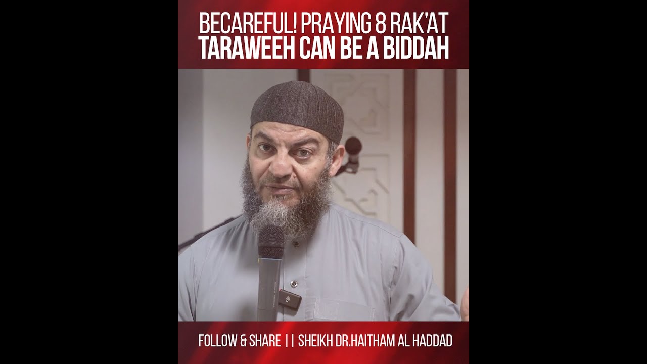 Becareful Praying 8 Rakat Taraweeh Can Be A Biddah Sheikh Dr becareful-praying-8-rakat-taraweeh-can-be-a-biddah-sheikh-dr