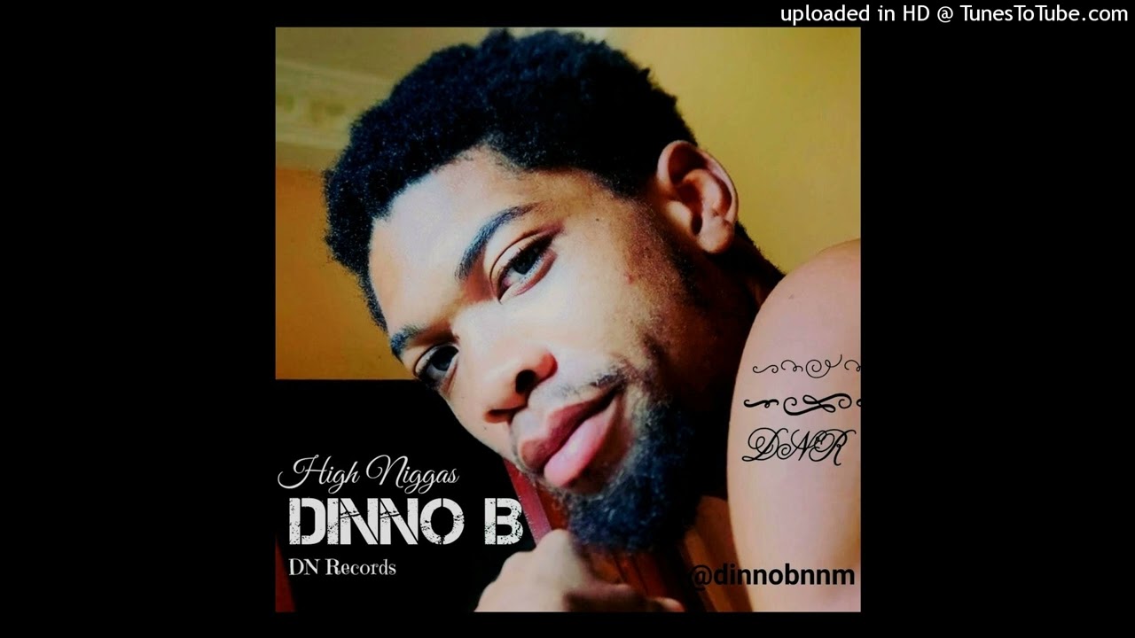 Dinno B_Dicen-Prod. By OSNB-RecordZ