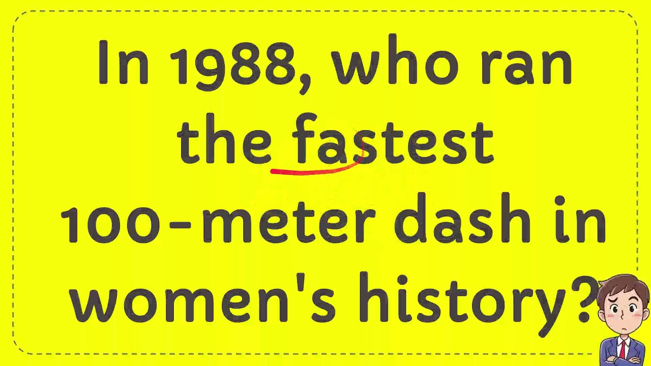 In 1988, who ran the fastest 100 meter dash in women's history? - YouTube