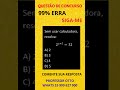 QUESTÃO DE CONCURSO 25 04 #matematica #enem #concurso #esa #vestibular