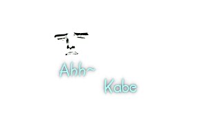 I guess it was too good for kabe - [Kabedondere]