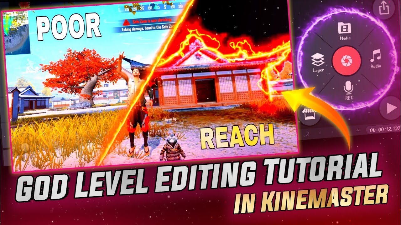 Poor to Reach God Level Editing Tutorial in Kinemaster | free fire 🥰💥
