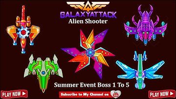 Galaxy Attack: Alien shooter | New Summer Holiday Event 2022 | 1 To 5 Boss | By Apache Official