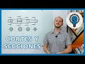 DIBUJO TÉCNICO | Cortes y Secciones