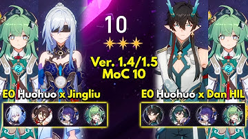 E0 Huohuo x Jingliu & E0 Huohuo x Dan Heng IL |Memory of Chaos Floor 10 3 Stars Honkai:Star Rail 1.5
